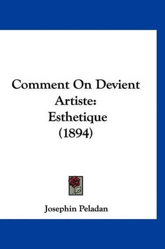 Cover image for Comment on Devient Artiste: Esthetique (1894)