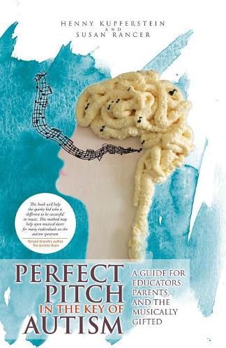 Cover image for Perfect Pitch in the Key of Autism