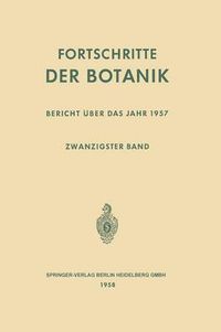 Cover image for Fortschritte der Botanik: Zwanzigster Band: Bericht uber das Jahr 1957