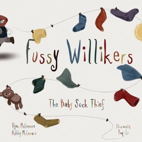Cover image for Fussy Willikers: The Baby Sock Thief