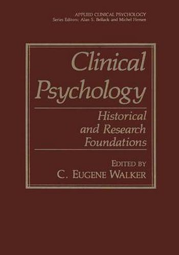 Cover image for Clinical Psychology: Historical and Research Foundations