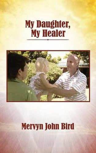 Cover image for My Daughter, My Healer