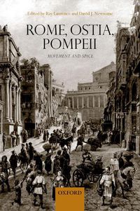 Cover image for Rome, Ostia, Pompeii: Movement and Space