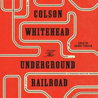 Cover image for The Underground Railroad (Oprah's Book Club): A Novel