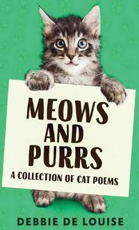 Cover image for Meows and Purrs: A Collection Of Cat Poems
