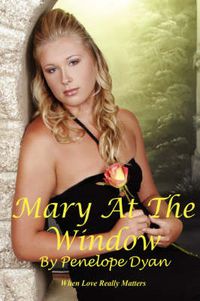 Cover image for Mary At The Window