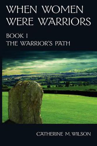 Cover image for When Women Were Warriors Book I