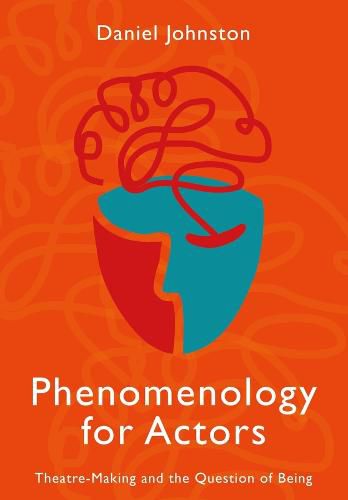 Phenomenology for Actors