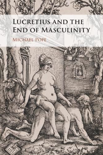 Cover image for Lucretius and the End of Masculinity