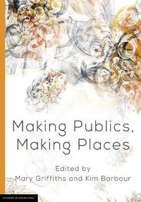 Cover image for Making Publics, Making Places