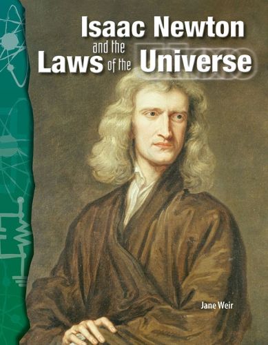 Cover image for Isaac Newton and the Laws of the Universe