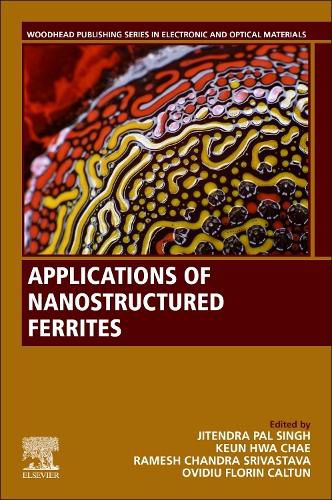 Cover image for Applications of Nanostructured Ferrites