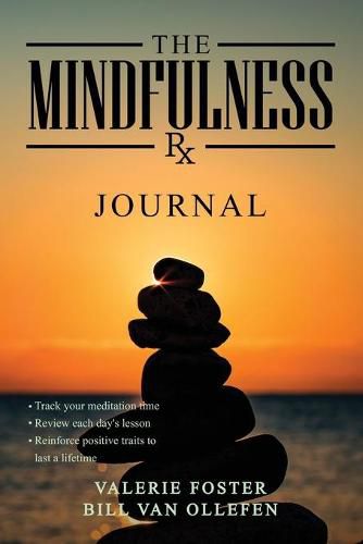 Cover image for The Mindfulness Rx Journal: A companion journal to The Mindfulness Rx 56 days, 56 Ways to emotional and physical peace