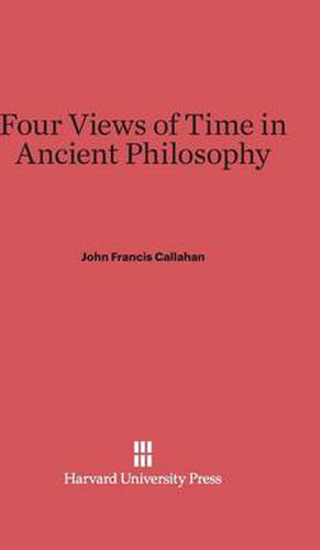 Four Views of Time in Ancient Philosophy