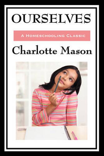 Cover image for Ourselves: Volume IV of Charlotte Mason's Original Homeschooling Series