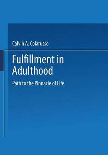 Cover image for Fulfillment in Adulthood: Paths to the Pinnacle of Life