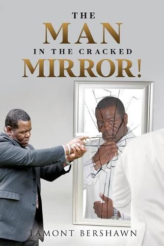 Cover image for The Man in the Cracked Mirror!