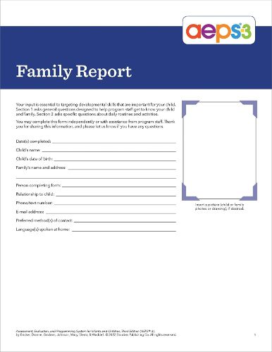 Assessment, Evaluation, and Programming System for Infants and Children (AEPS (R)-3): Family Report