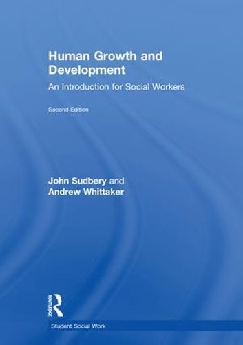 Cover image for Human Growth and Development: An Introduction for Social Workers