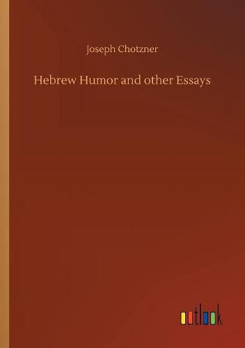 Cover image for Hebrew Humor and other Essays