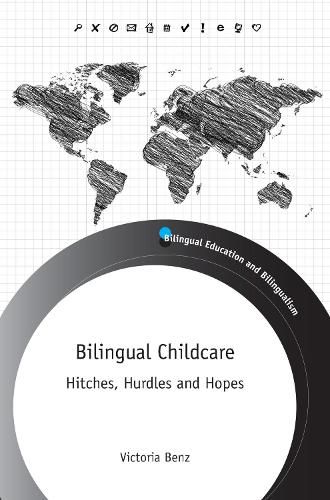 Cover image for Bilingual Childcare: Hitches, Hurdles and Hopes