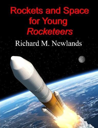 Cover image for Rockets and Space for Young Rocketeers
