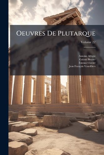 Cover image for Oeuvres de Plutarque, Volume 22