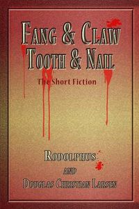 Cover image for Fang & Claw - Tooth & Nail