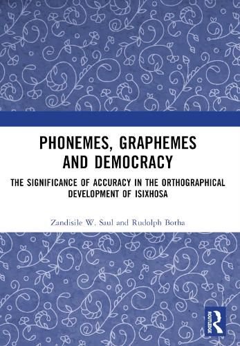 Phonemes, Graphemes and Democracy