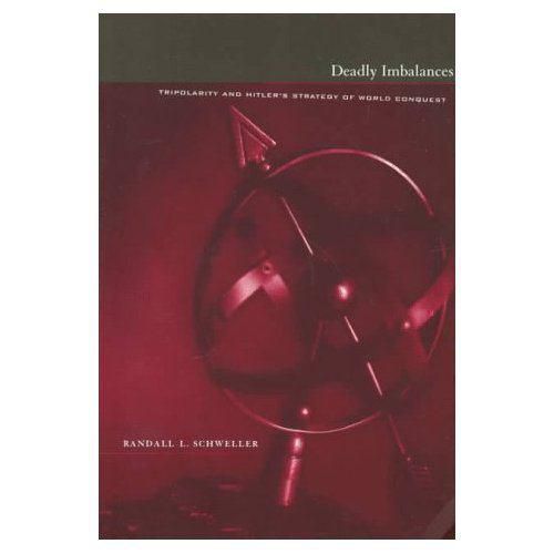 Cover image for Deadly Imbalances: Tripolarity and Hitler's Strategy of World Conquest