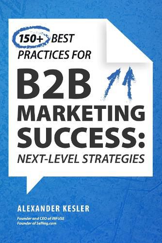 Cover image for 150+ Best Practices for B2B Marketing Success