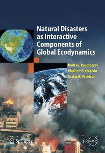 Cover image for Natural Disasters as Interactive Components of Global-Ecodynamics