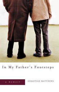 Cover image for In My Father's Footsteps: A Memoir