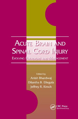 Cover image for Acute Brain and Spinal Cord Injury: Evolving Paradigms and Management