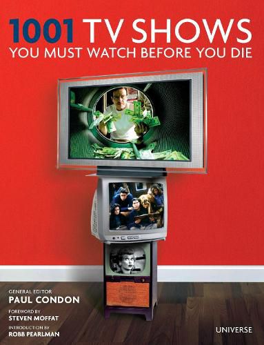 Cover image for 1001 TV Shows You Must Watch Before You Die