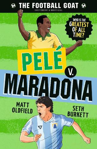 Cover image for The Football GOAT: Pele v. Maradona