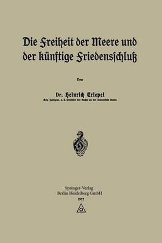 Cover image for Die Freiheit Der Meere Und Der Kunftige Friedensschluss