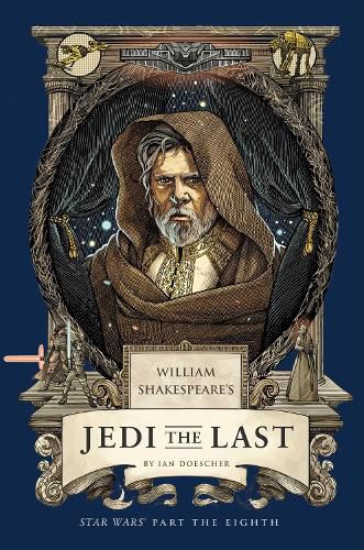 Cover image for William Shakespeare's Jedi the Last: Star Wars Part the Eighth