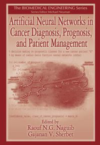 Cover image for Artificial Neural Networks in Cancer Diagnosis, Prognosis, and Patient Management