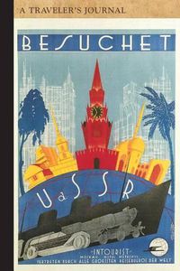 Cover image for Besuchet, USSR: A Traveler's Journal