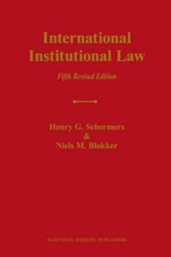 International Institutional Law: Unity within Diversity, Fifth Revised Edition