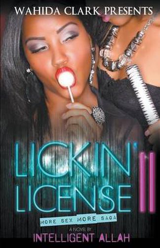 Cover image for Lickin' License II: More Sex, More Saga