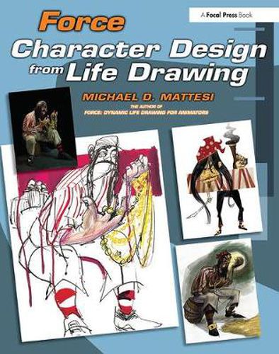 Cover image for Force: Character Design from Life Drawing