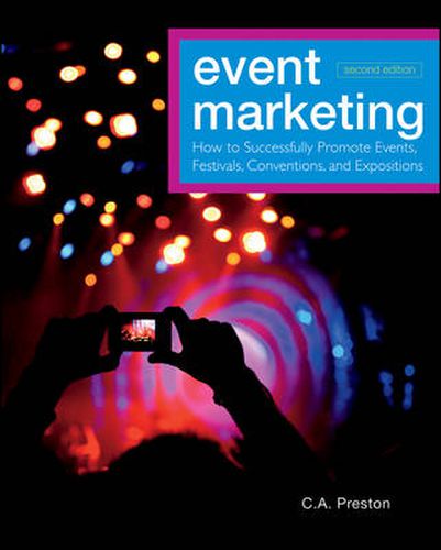 Cover image for Event Marketing: How to Successfully Promote Events, Festivals, Conventions, and Expositions