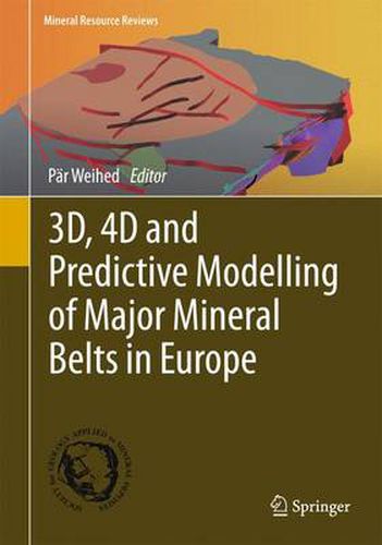 Cover image for 3D, 4D and Predictive Modelling of Major Mineral Belts in Europe