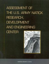 Cover image for Assessment of the U.S. Army Natick Research, Development, and Engineering Center