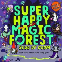 Cover image for Super Happy Magic Forest: Slug of Doom