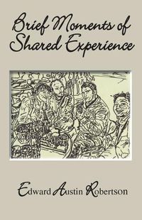 Cover image for Brief Moments of Shared Experience