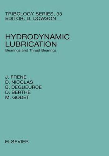 Hydrodynamic Lubrication: Bearings and Thrust Bearings