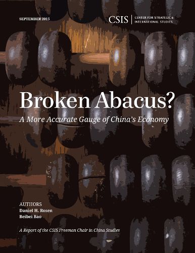 Cover image for Broken Abacus?: A More Accurate Gauge of China's Economy